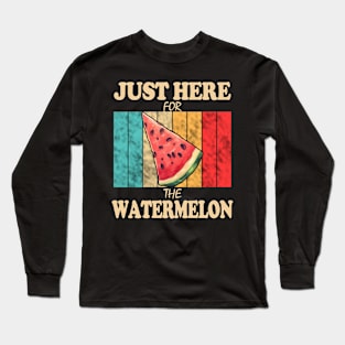 Just Here For The Watermelon Long Sleeve T-Shirt